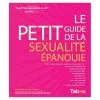 Editions Tabou Le Petit Guide De La Sexualité épanouie